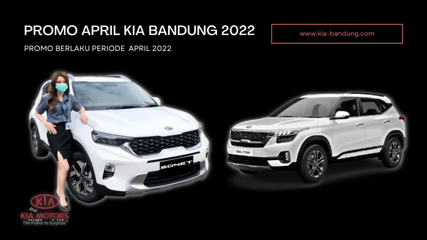 promo-april-kia-bandung-2022