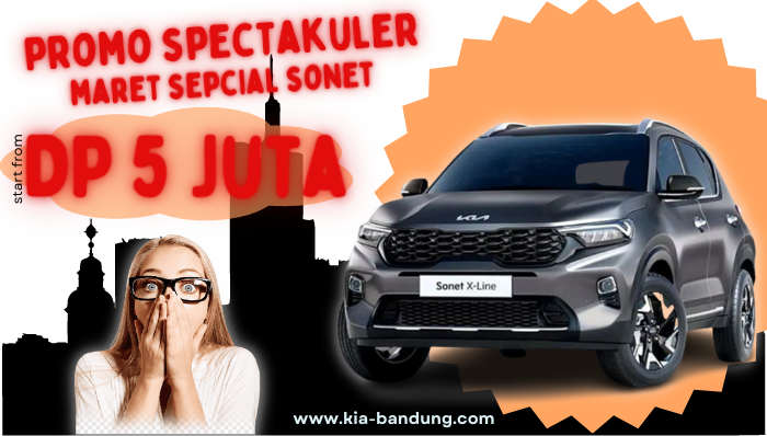 promo-maret-kia-sonet-dp-5-juta-bandung-2023